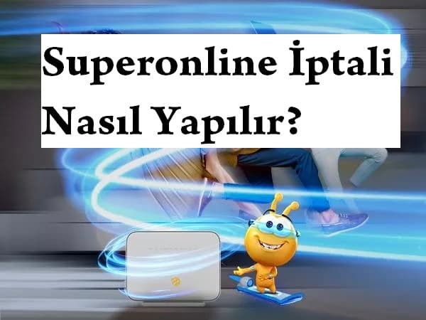 Turkcell Superonline Nasıl İptal Edilir?